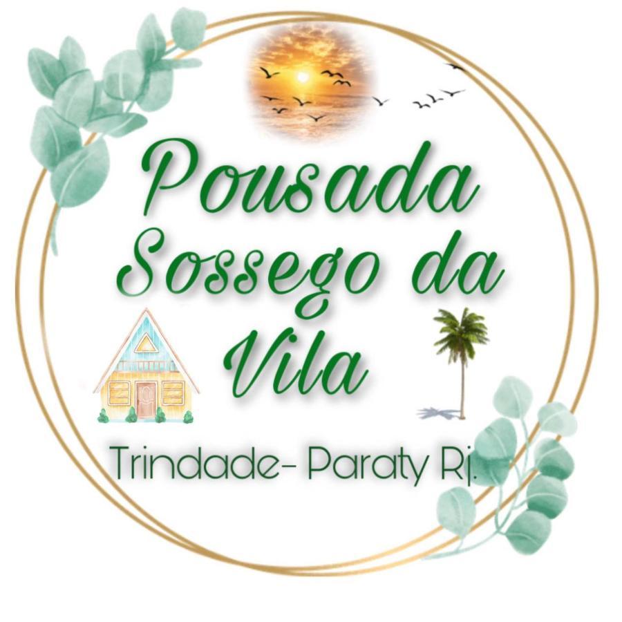 Pousada Sossego Da Vila - Trindade Paraty Luaran gambar